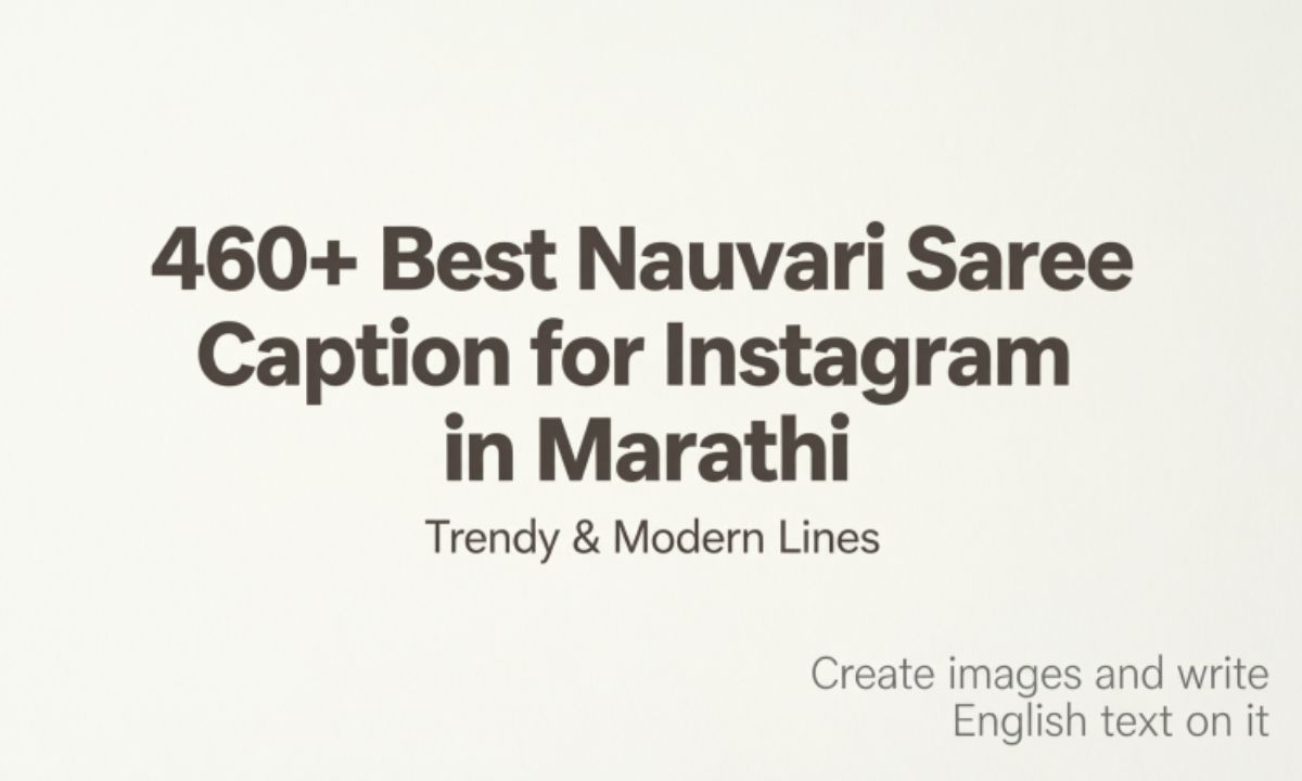 460+ Best Nauvari Saree Caption for Instagram in Marathi | Trendy & Modern Lines