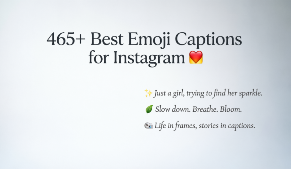 465+ Best Emoji Captions for Instagram 📱 Aesthetic Ideas